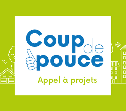 Coup de pouce : appel à projets 2021