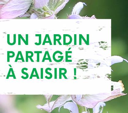 Un « Jardin partagé » à saisir !
